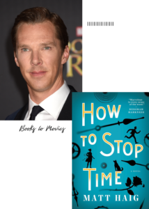 Benedict Cumberbatch Options and Will Star in How to Stop Time