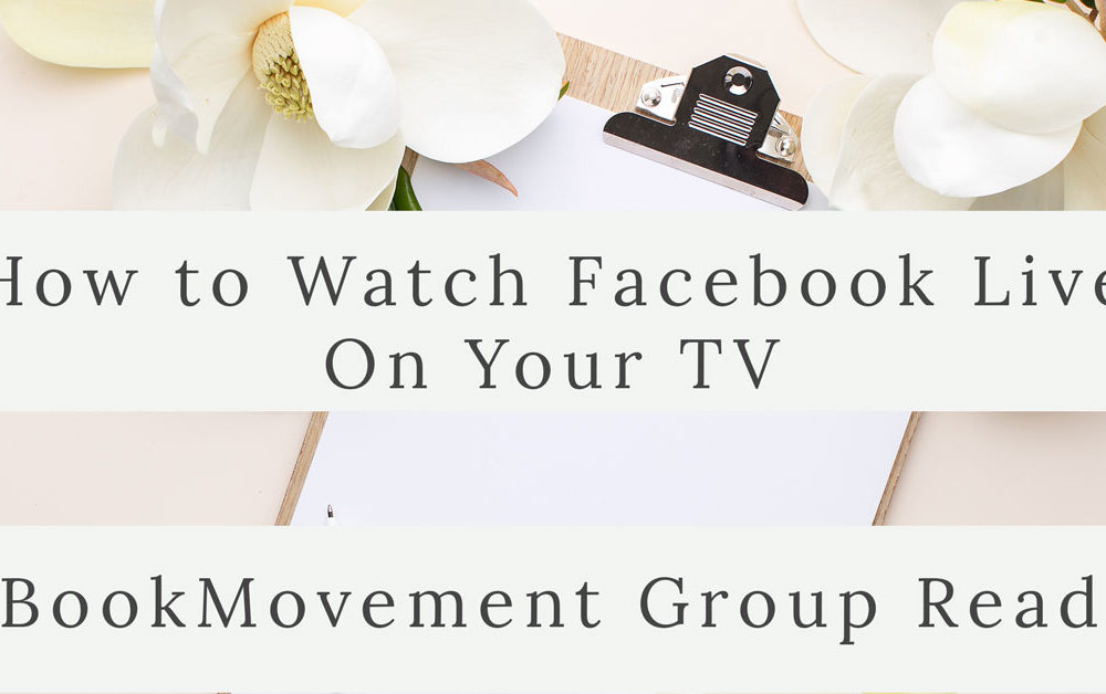 How to Watch Facebook Live on your tv