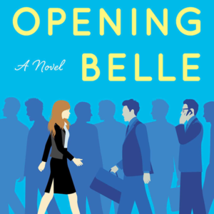 Opening Belle (Reese Book Club Book #22)