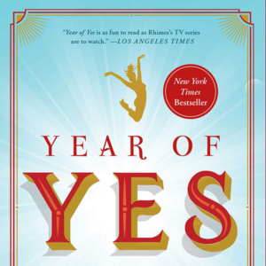 The Year of Yes (Reese Book Club Book #21)