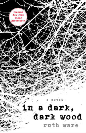 In a Dark, Dark Wood (Reese Book Club Book #16)